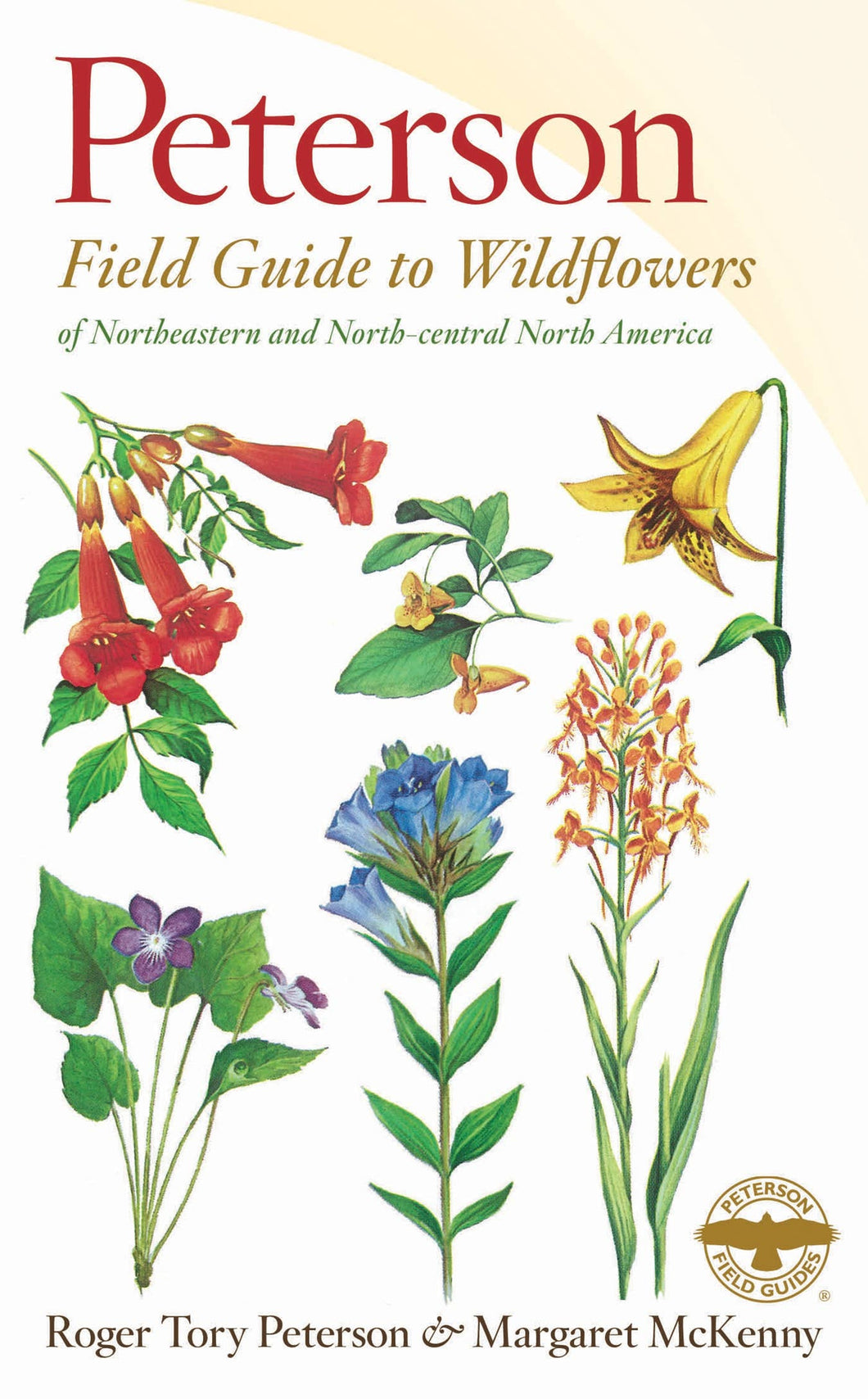 Peterson Field Guide to Wildflowers, A: Margaret McKenny (provides 10 meals)