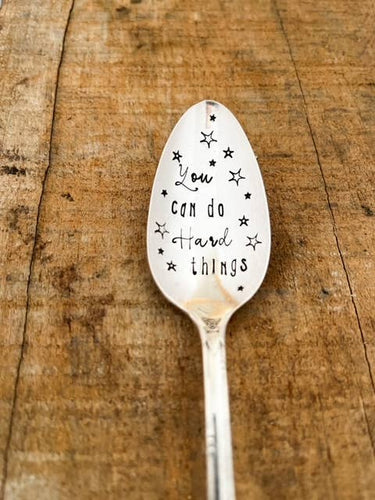 You Can Do Hard Things Vintage Stamped Spoon (provides 6 meals)