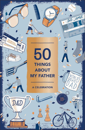 50 Things About My Father (Fill-in Gift Book) (provides 5 meals)