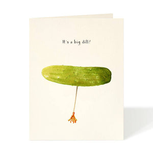 Big Dill - Pickle Congratulations Greeting Cards