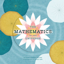 Load image into Gallery viewer, The Mathematics of the Universe