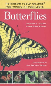 Peterson Field Guides for Young Naturalists: Butterflies: (provides 3 meals)