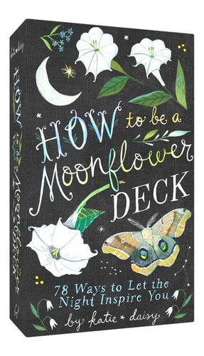 How to Be a Moonflower Deck (provides 8 meals)