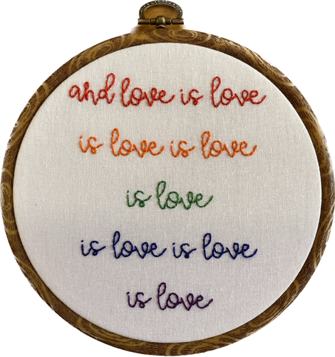 Love is Love Embroidered Hoop (16 Meals)