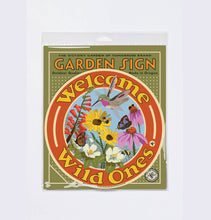 Load image into Gallery viewer, Welcome Wild Ones -- Yard and Garden Sign