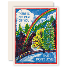 Load image into Gallery viewer, No Part of You I Don&#39;t Love Letterpress Card