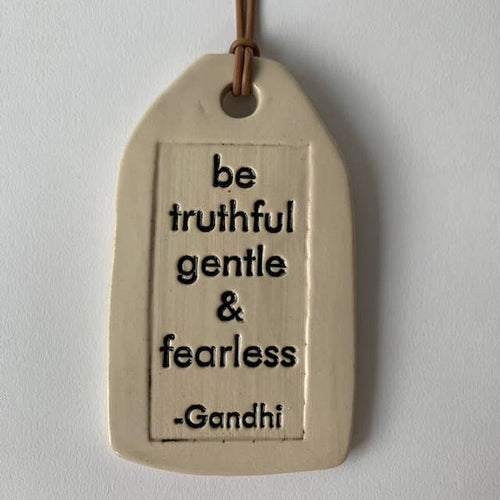 Ceramic Quote Tag: be truthful (provides 7 meals)