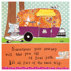 Product Image : OFF YOUR PATH GREETING CARD with text: Sometimes your journey will take you off of your path. It's all part of the same trip.