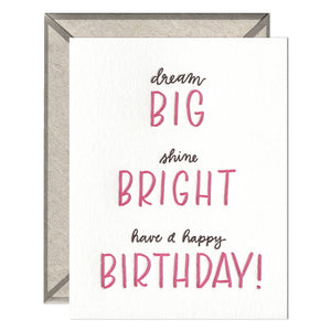 Big Bright Birthday - Birthday card: "Dream Big, Shine Bright, have a happy Birthday"
